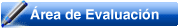�rea de Evaluaci�n